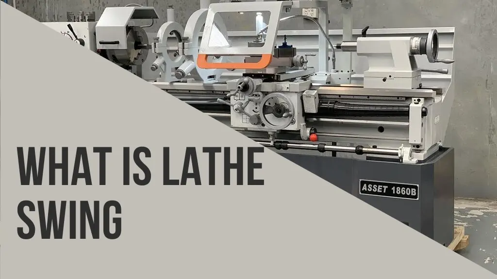 lathe swing