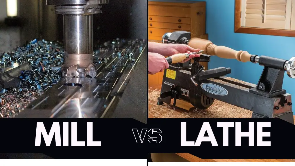 Lathe vs Mill Machine