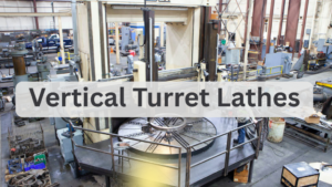 Vertical Turret Lathe