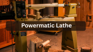 Powermatic Lathe