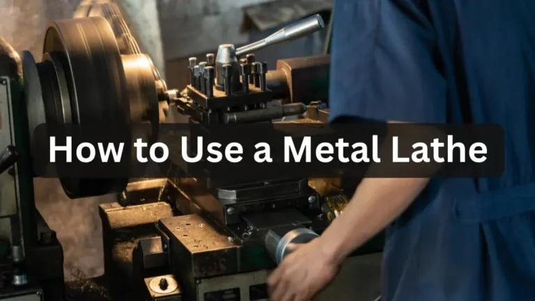 How to Use a Metal Lathe