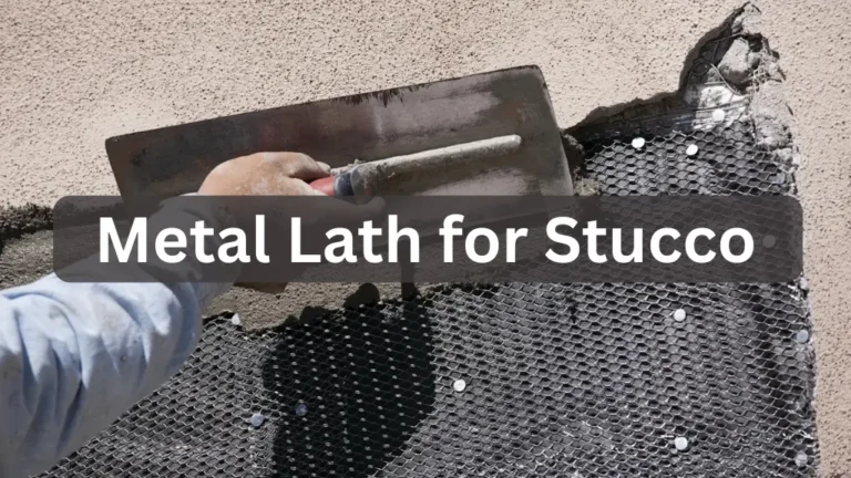 Metal Lath for Stucco: