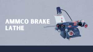 Ammco Brake Lathe