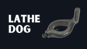 Lathe Dog