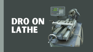 DRO on Lathe