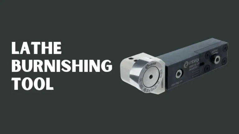 Lathe Burnishing Tool​