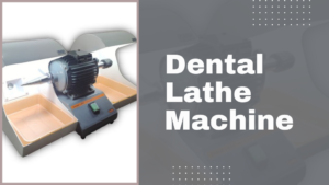 Dental Lathe Machine