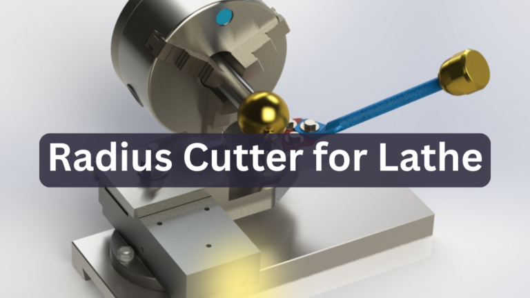 Radius Cutter for Lathe