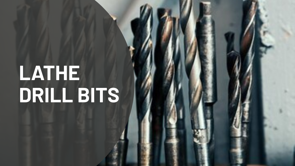 Lathe Drill Bits Guide