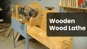 Wooden Wood Lathe