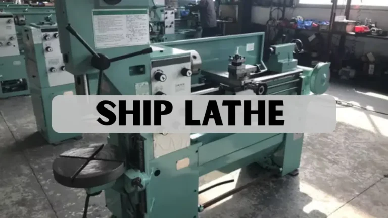 Ship Lathe