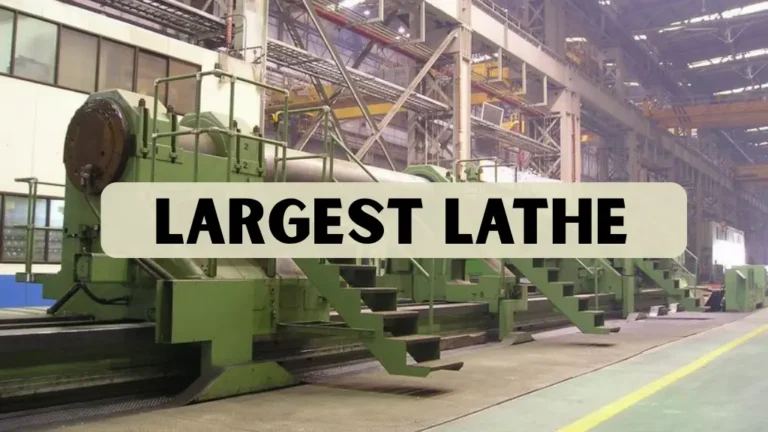 Largest Lathe in the World