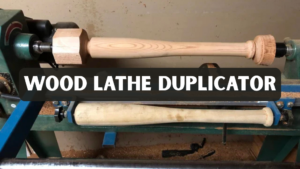Wood Lathe Duplicator Guide