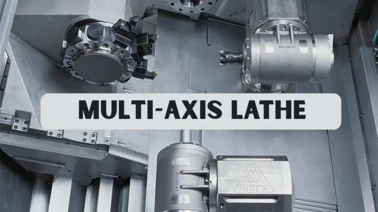 Multi-Axis Lathe