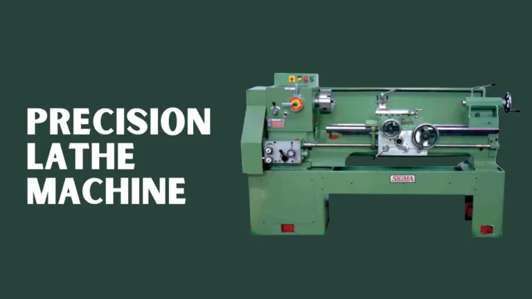 Precision Lathe Machine