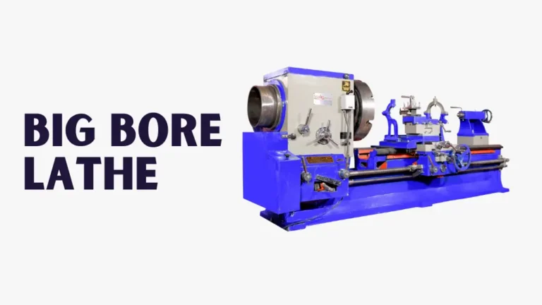 Big Bore Lathe Machine