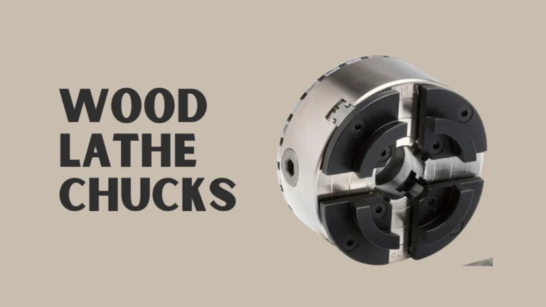 Wood Lathe Chucks