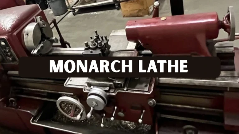 Monarch Lathe