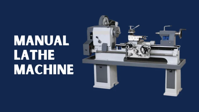 Manual Lathe Machine