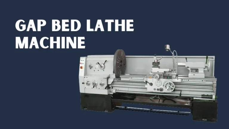 Gap Bed Lathe