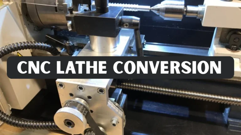 CNC Lathe Conversion Guide