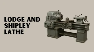 Lodge and Shipley Lathe