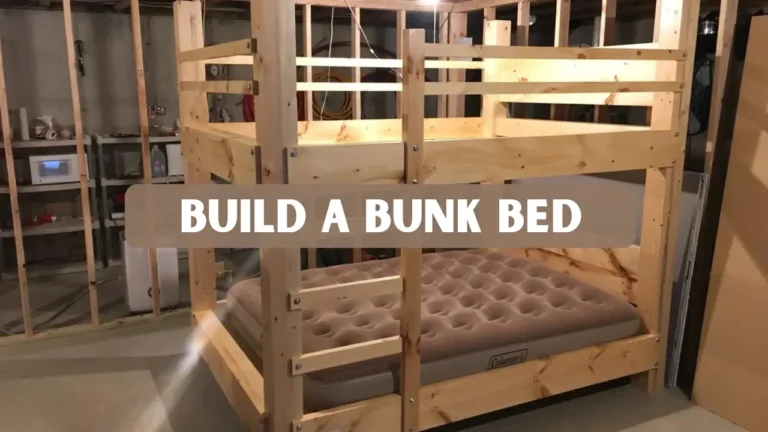 Build a Bunk Bed