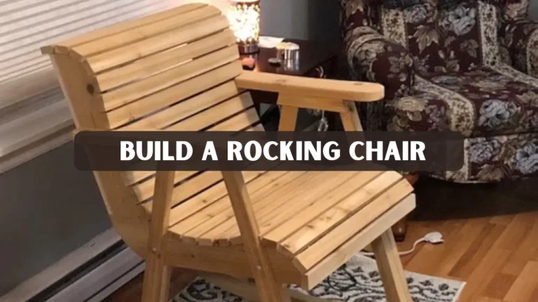 Build a Rocking Chair
