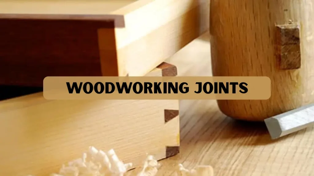 Woodworking Joints
