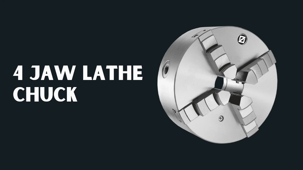 4 Jaw Lathe Chuck