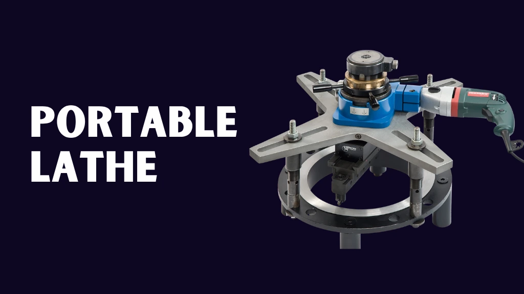 Portable Lathe