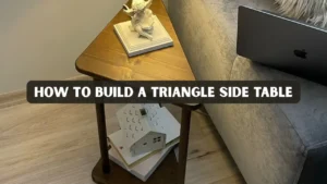 How to Build a Triangle Side Table