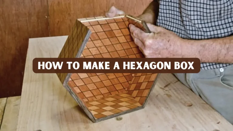 How to Make a Hexagon Box on a Lathe