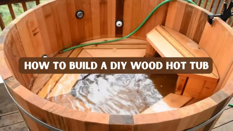 How to Build a DIY Wood Hot Tub