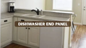 Dishwasher End Panel