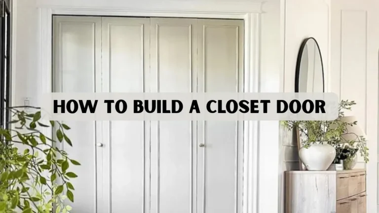 How to Build a Closet Door