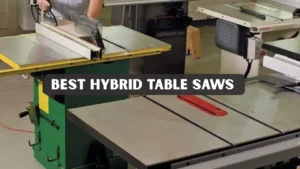 Hybrid Table Saw