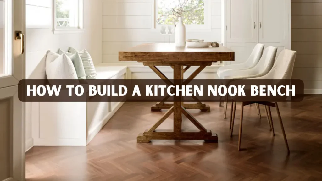 Build a Kitchen Nook Bench